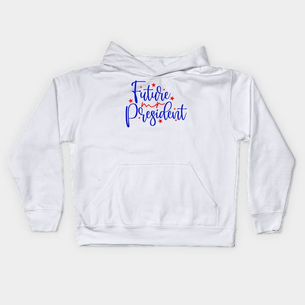 Future Mr President Kids Hoodie by Coral Graphics